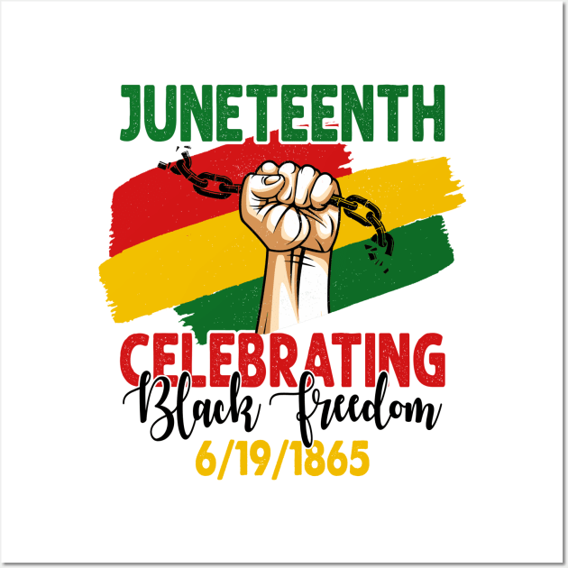 Juneteenth, Celebrating Black Freedom, 6-19-1865, Black History Wall Art by UrbanLifeApparel